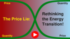 Rethinking the energy transition: The price lie