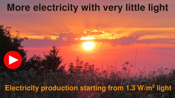 More electricity with low light – Production starting from 1.3 W/m²
Especially in winter, it is important to be able to produce electricity even under dense clouds, with very little light. We are researching a circuit that starts at 1.3 W/m².